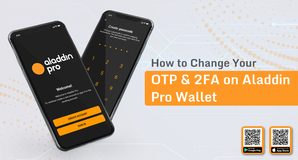 How to Change Your Email One Time Passcode and 2FA on Aladdin Pro Wallet