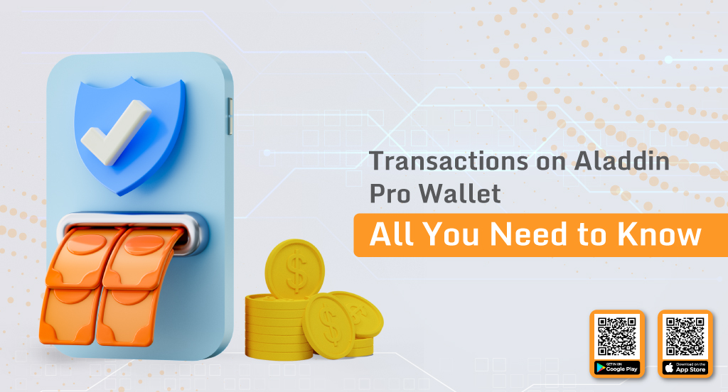 Transactions on Aladdin Pro Wallet - All You Need to Know